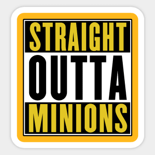 Straight Outta Minions Sticker